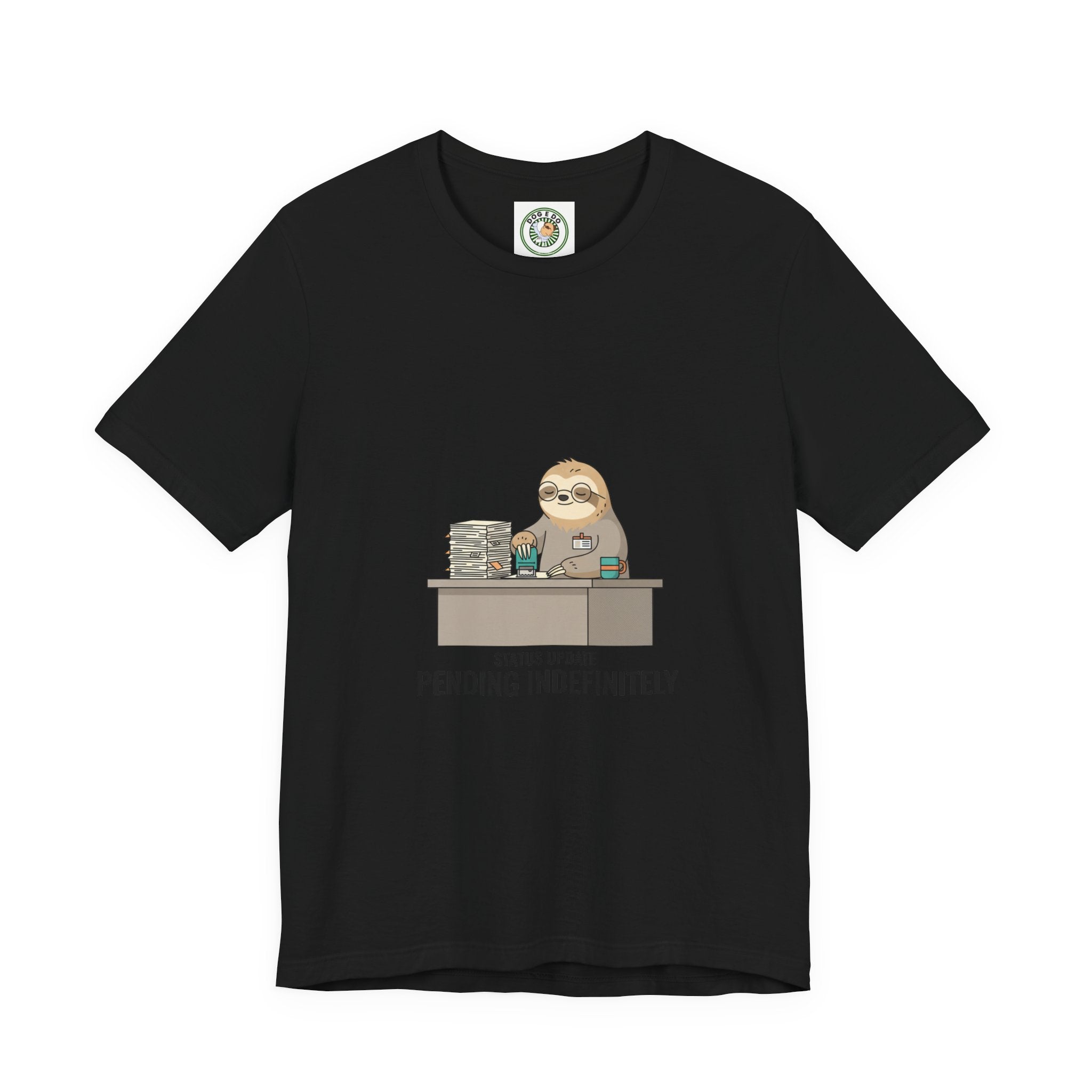 Pending Indefinitely Sloth Office Illustration Tee | Unhinged Animal Bureaucracy, funny animal meme shirt