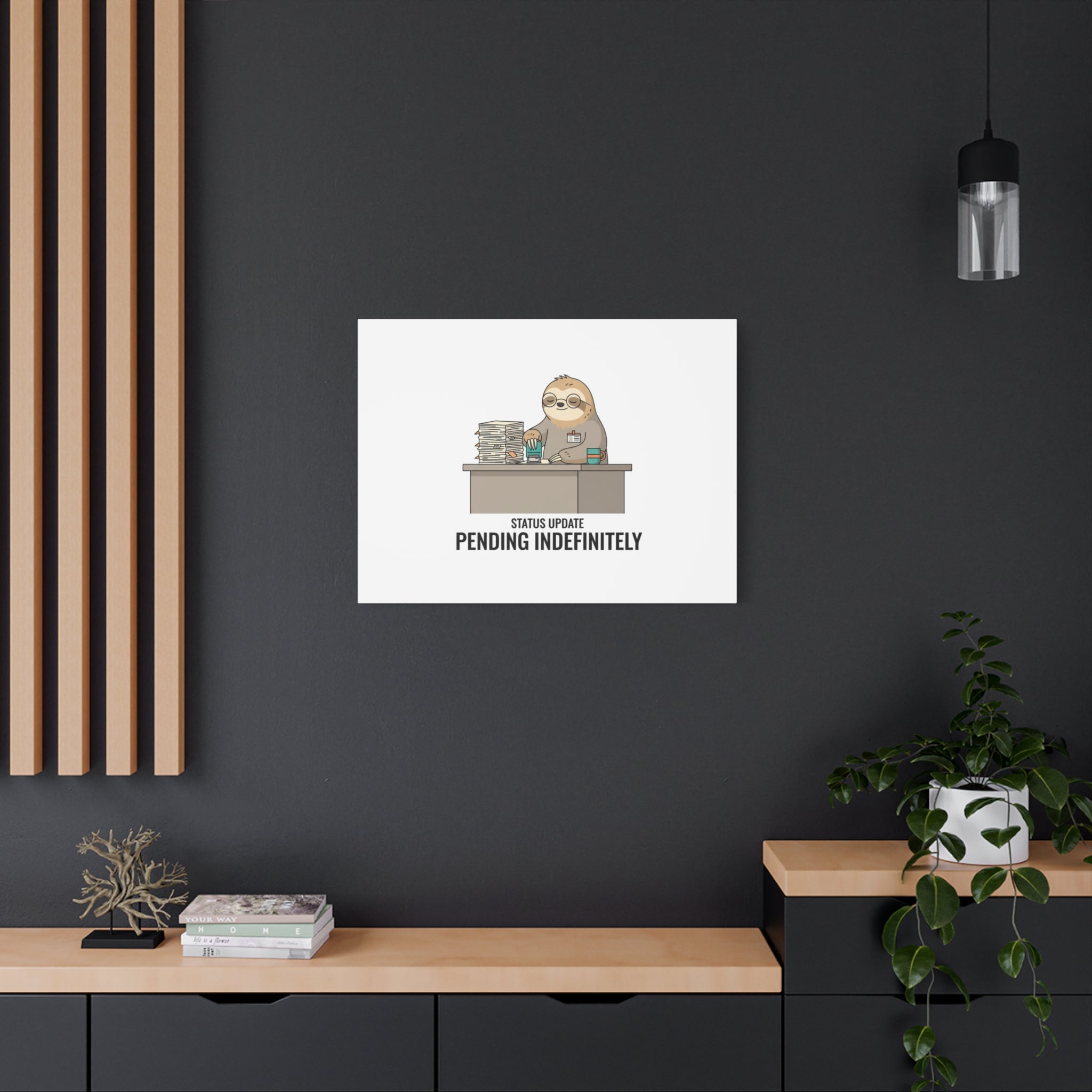 Status Update Pending Indefinitely Sloth Canvas | Unhinged Animal Bureaucracy