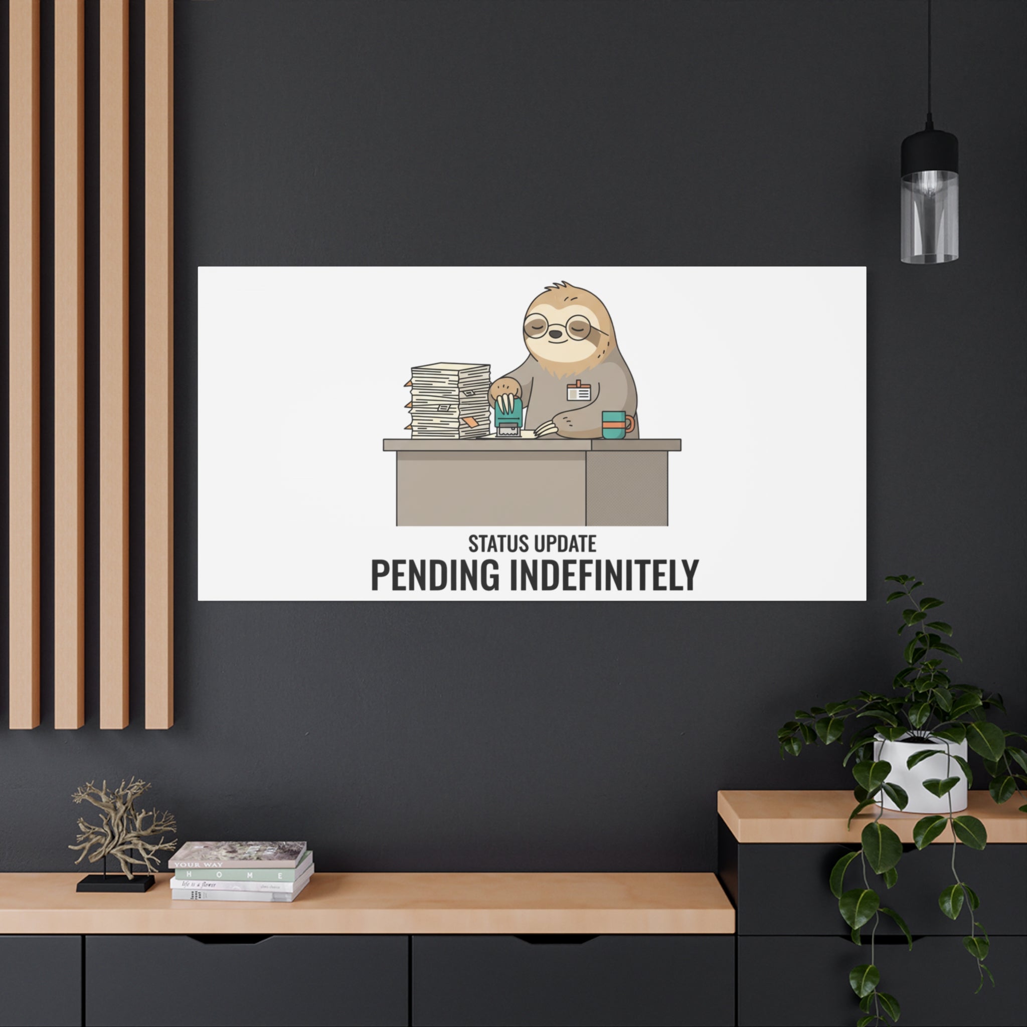 Status Update Pending Indefinitely Sloth Canvas | Unhinged Animal Bureaucracy