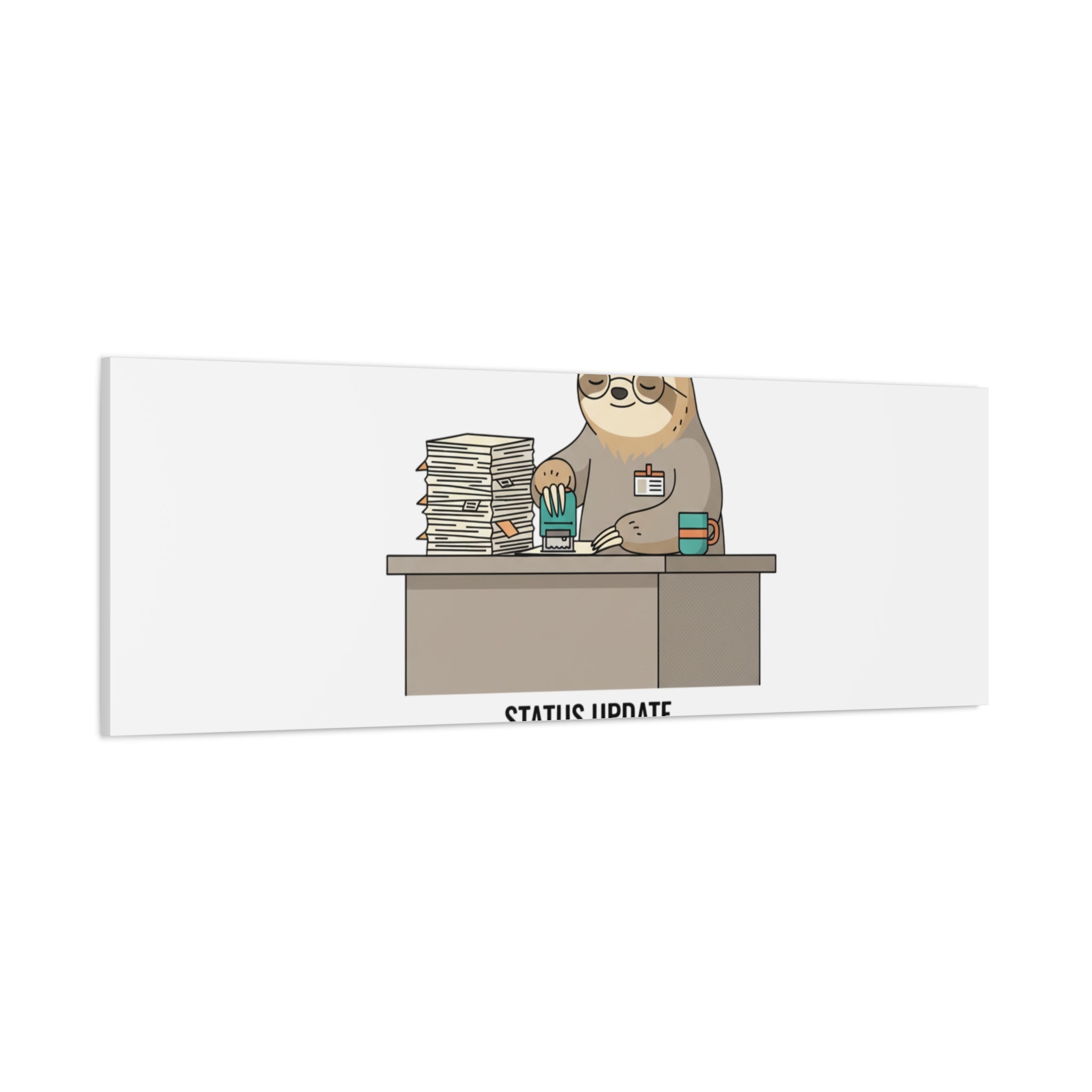 Status Update Pending Indefinitely Sloth Canvas | Unhinged Animal Bureaucracy