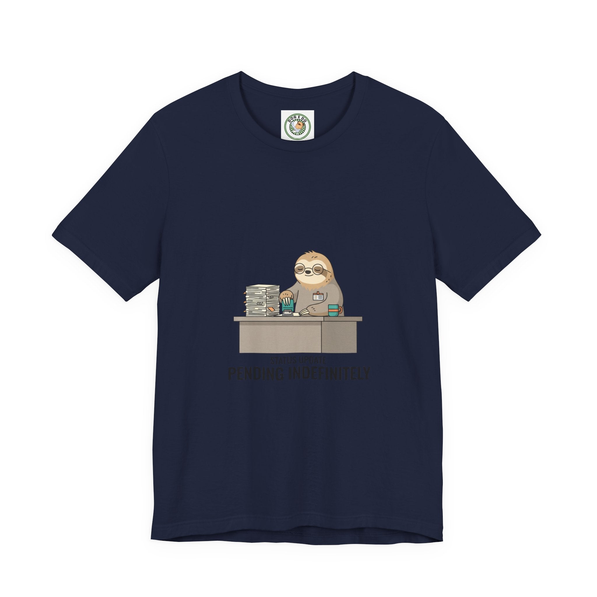 Pending Indefinitely Sloth Office Illustration Tee | Unhinged Animal Bureaucracy, funny animal meme shirt