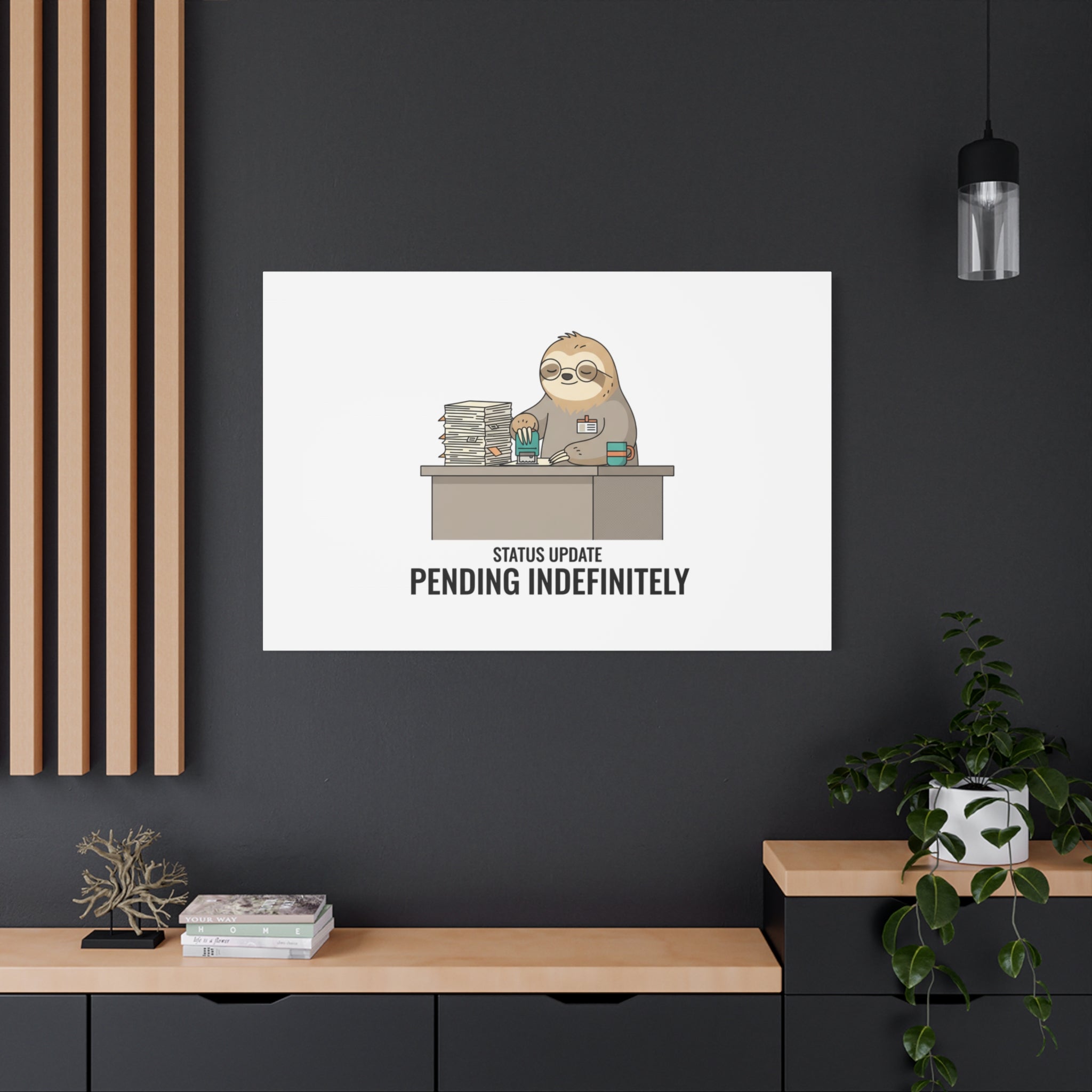 Status Update Pending Indefinitely Sloth Canvas | Unhinged Animal Bureaucracy