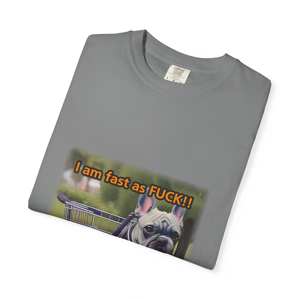 Funny Dog T-Shirt: I Am Fast As F*CK! Color Set 1
