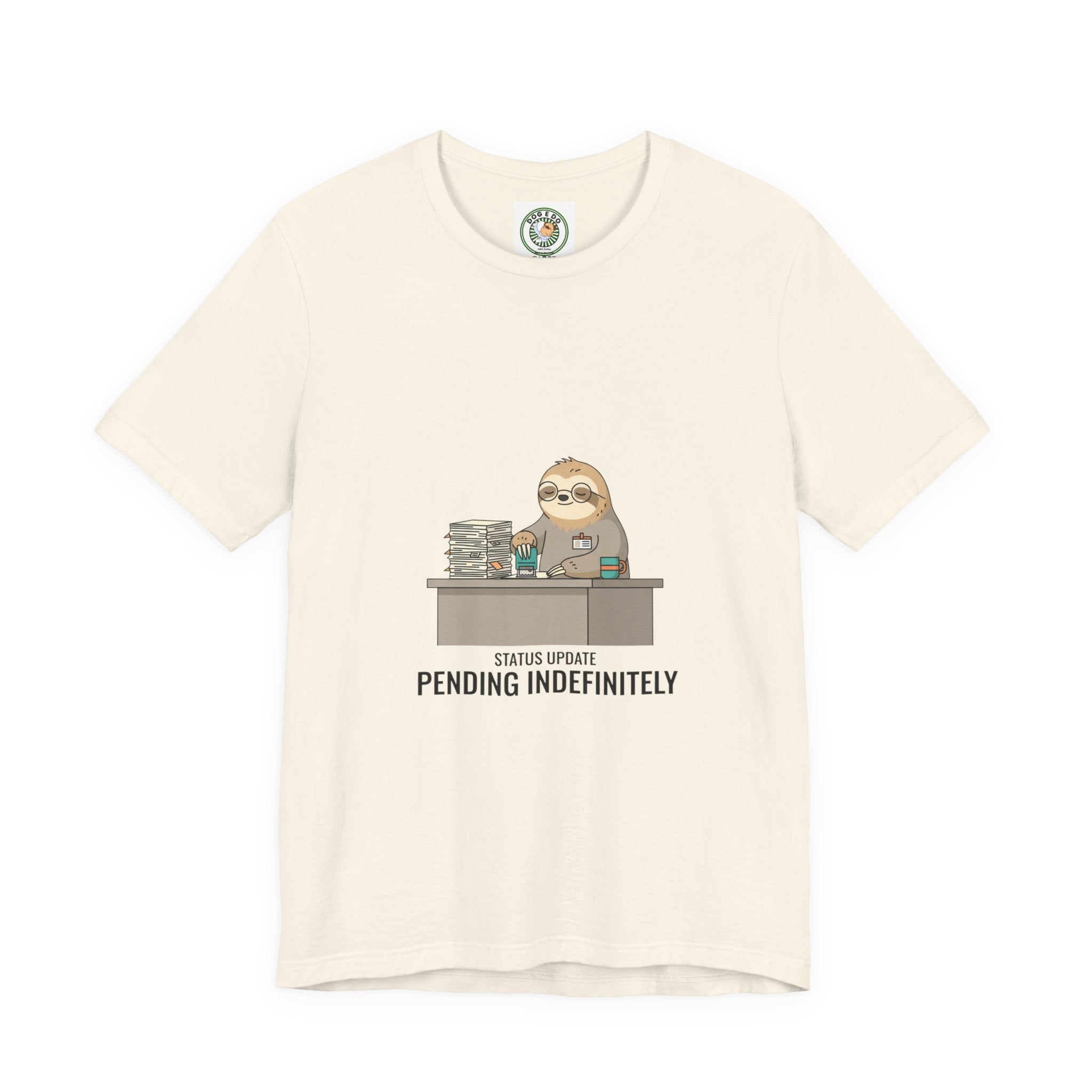 Pending Indefinitely Sloth Office Illustration Tee | Unhinged Animal Bureaucracy, funny animal meme shirt