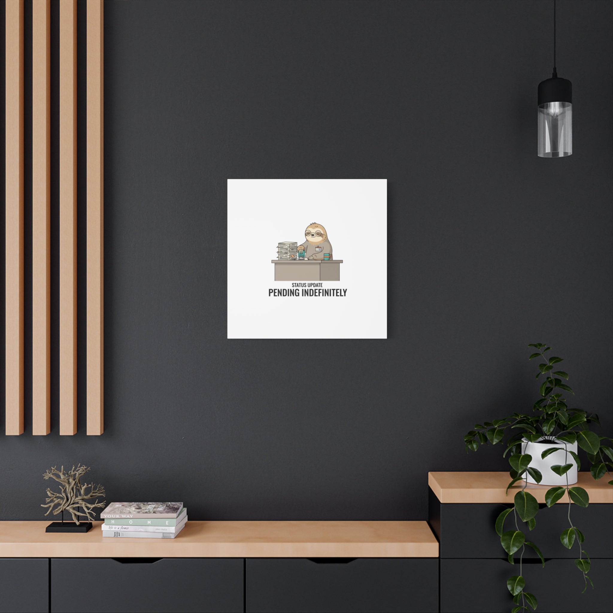 Status Update Pending Indefinitely Sloth Canvas | Unhinged Animal Bureaucracy