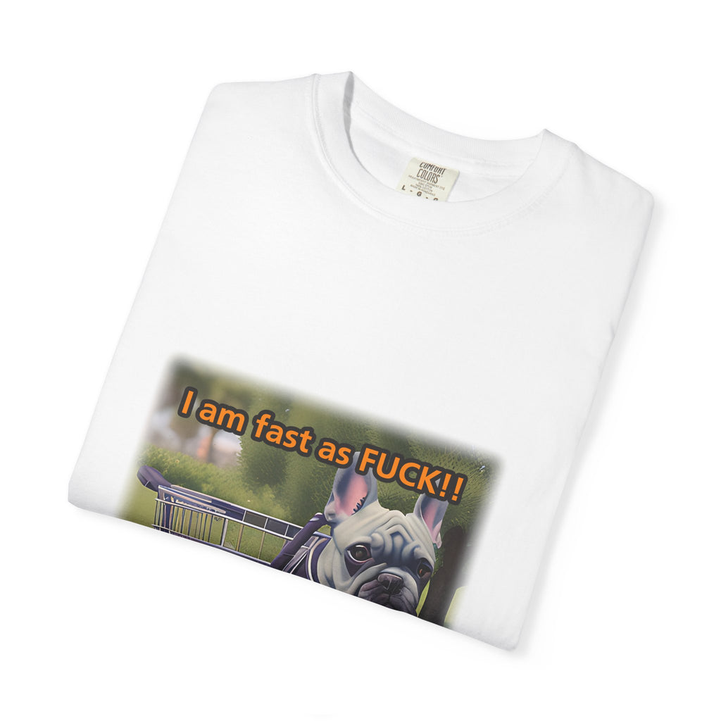 Funny Dog T-Shirt: I Am Fast As F*CK! Color Set 1