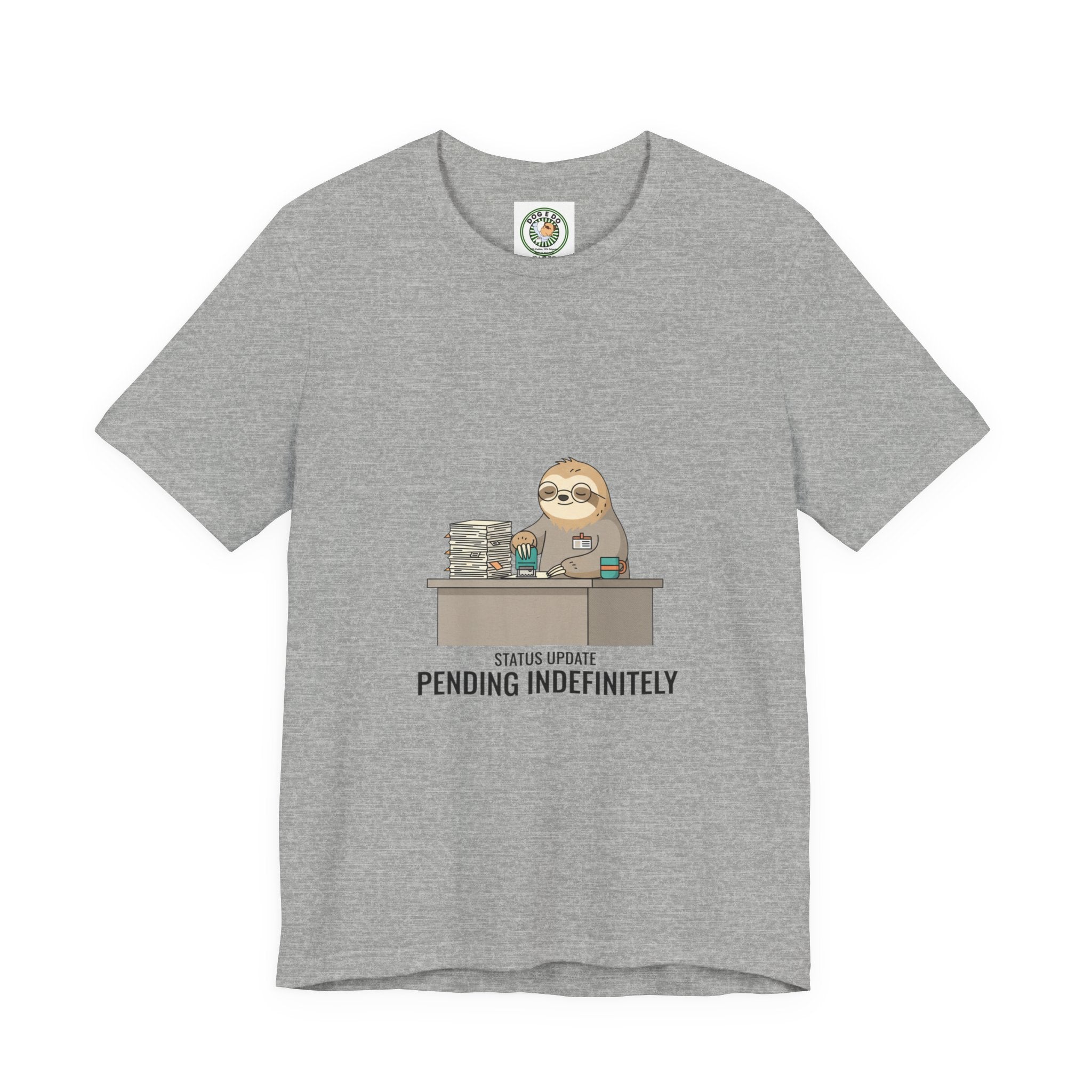 Pending Indefinitely Sloth Office Illustration Tee | Unhinged Animal Bureaucracy, funny animal meme shirt