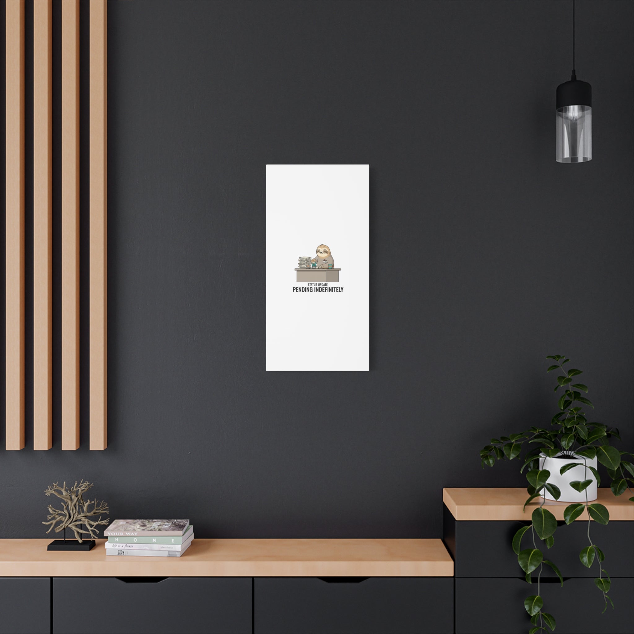 Status Update Pending Indefinitely Sloth Canvas | Unhinged Animal Bureaucracy