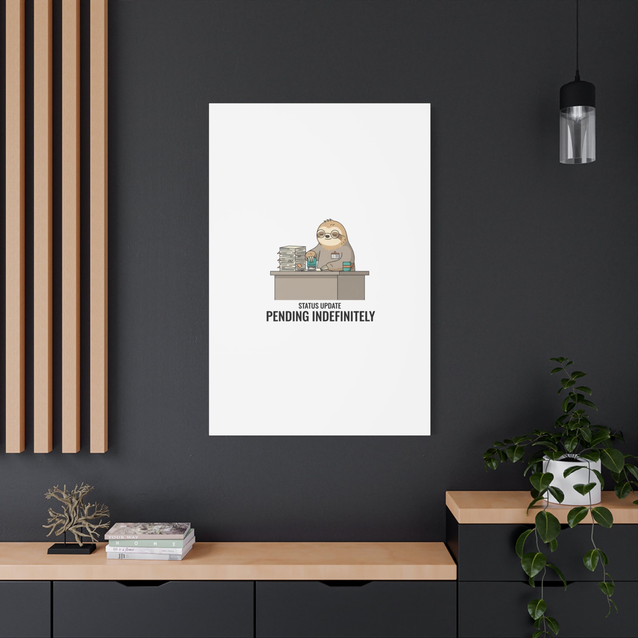 Status Update Pending Indefinitely Sloth Canvas | Unhinged Animal Bureaucracy
