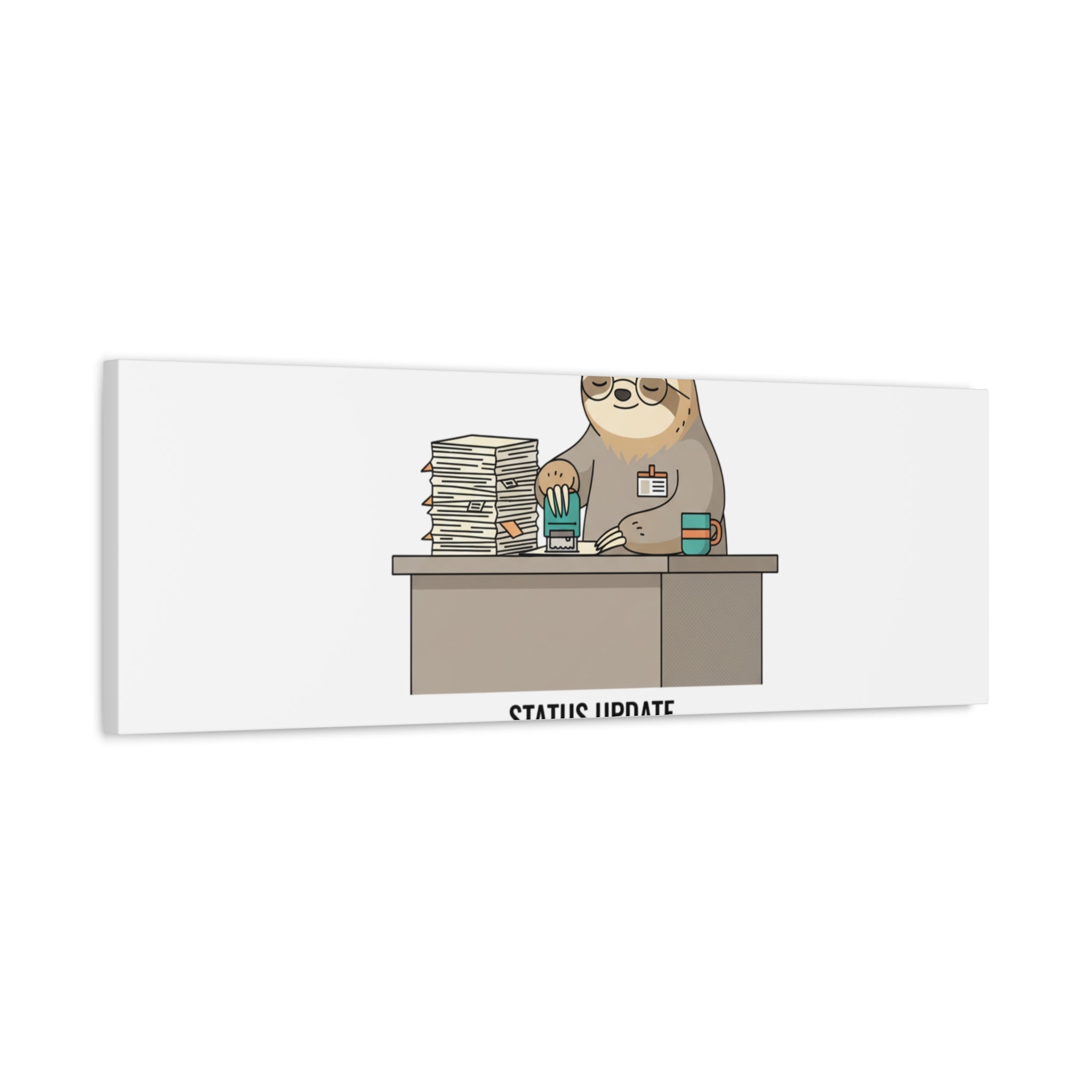 Status Update Pending Indefinitely Sloth Canvas | Unhinged Animal Bureaucracy