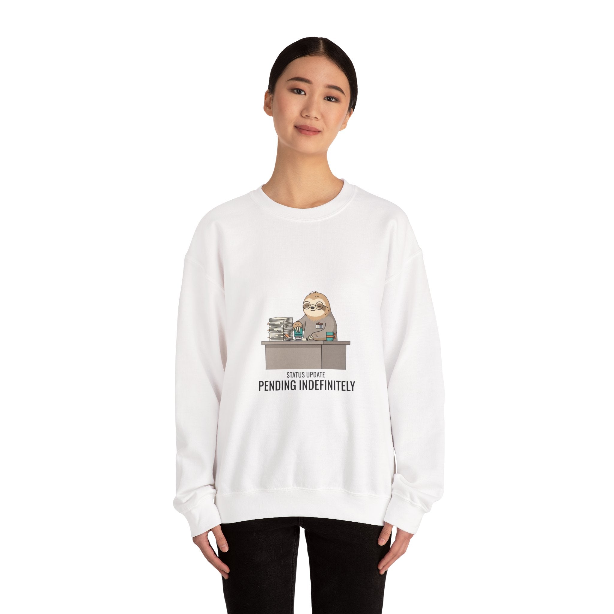 Pending Indefinitely Sloth Desk Sweatshirt | Unhinged Animal Bureaucracy, office sloth meme