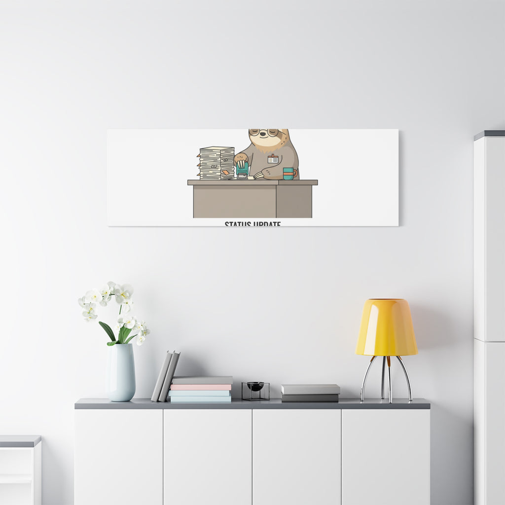 Status Update Pending Indefinitely Sloth Canvas | Unhinged Animal Bureaucracy