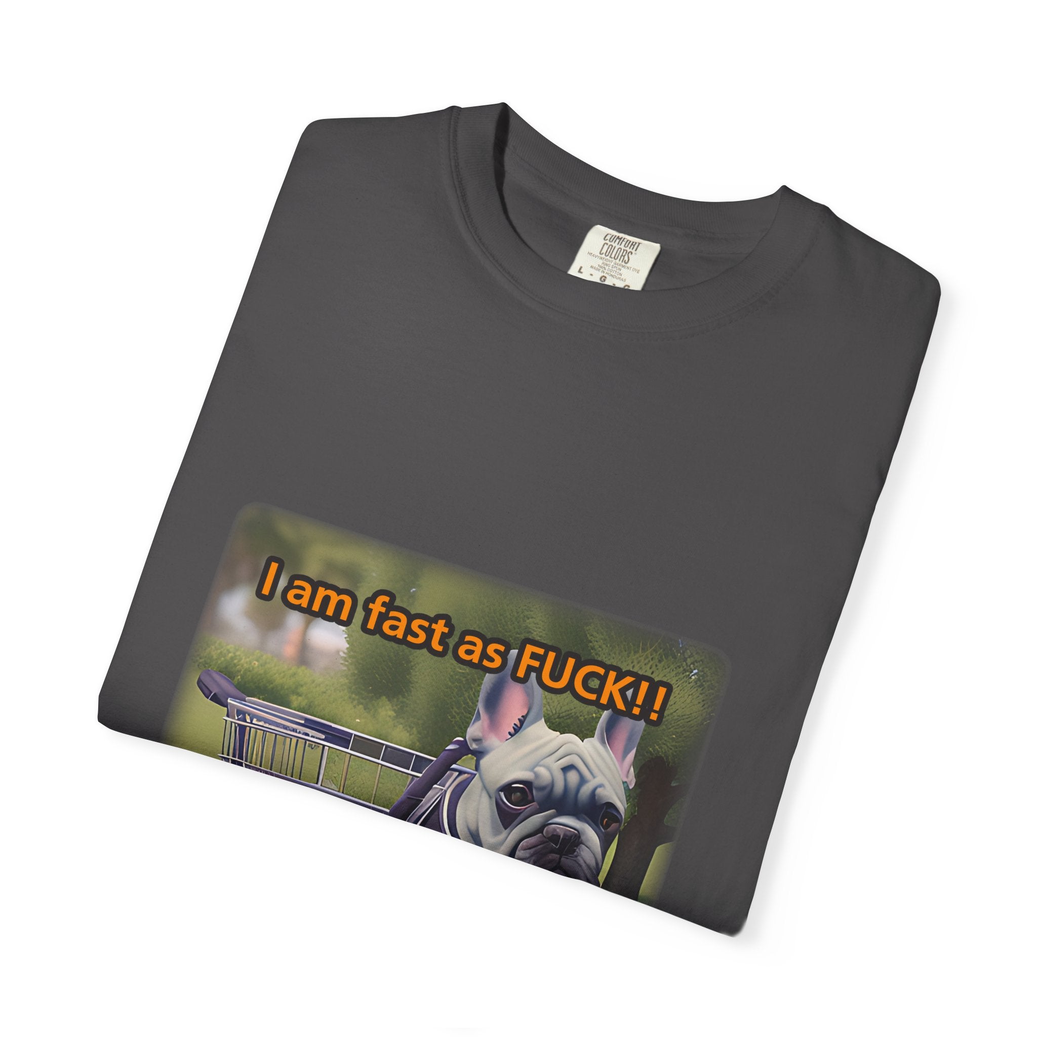 Funny Dog T-Shirt: I Am Fast As F*CK! Color Set 1