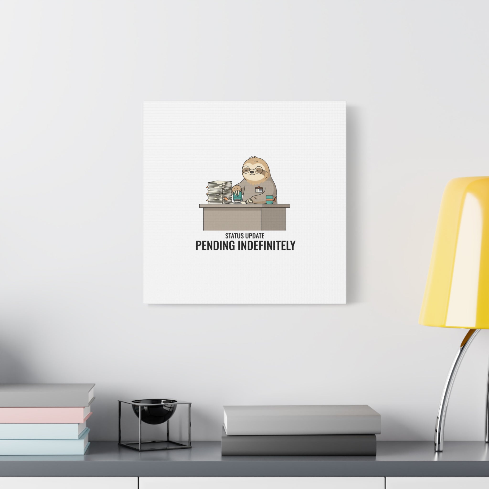 Status Update Pending Indefinitely Sloth Canvas | Unhinged Animal Bureaucracy