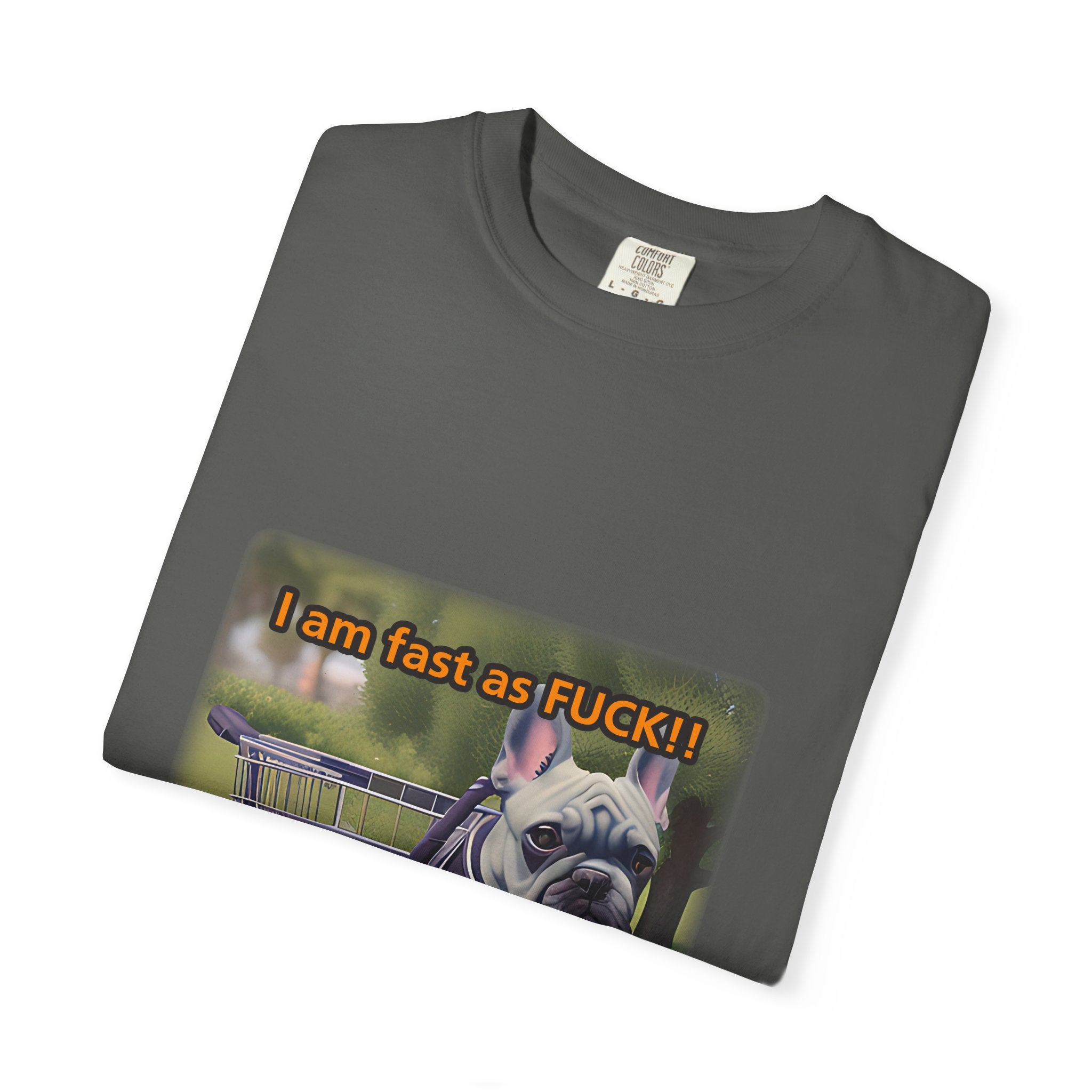 Funny Dog T-Shirt: I Am Fast As F*CK! Color Set 1